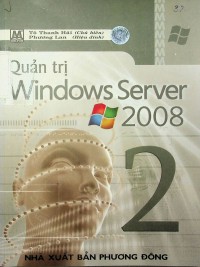 Quản trị Windows Server 2008 tập 2