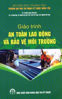 Giáo trình An toàn lao động và bảo vệ môi trường