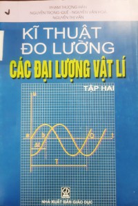 Kỹ thuật đo lường các đại lượng vật lý (tập 2)