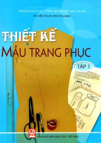 Thiết kế mẫu trang phục (tập 1)